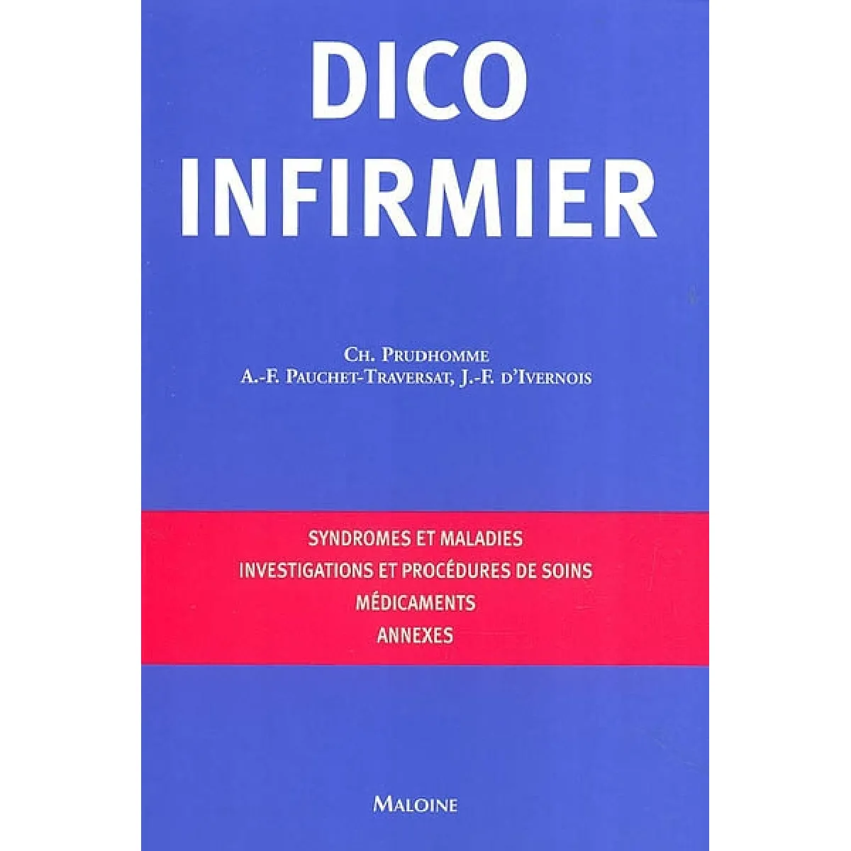 Acheter Dico infirmier État correct - 11,71 € Dico infirmier État correct N/A (Il ne s'agit pas d'une marque reconditionné disponible sur Rue du Commerce Seconde Vie