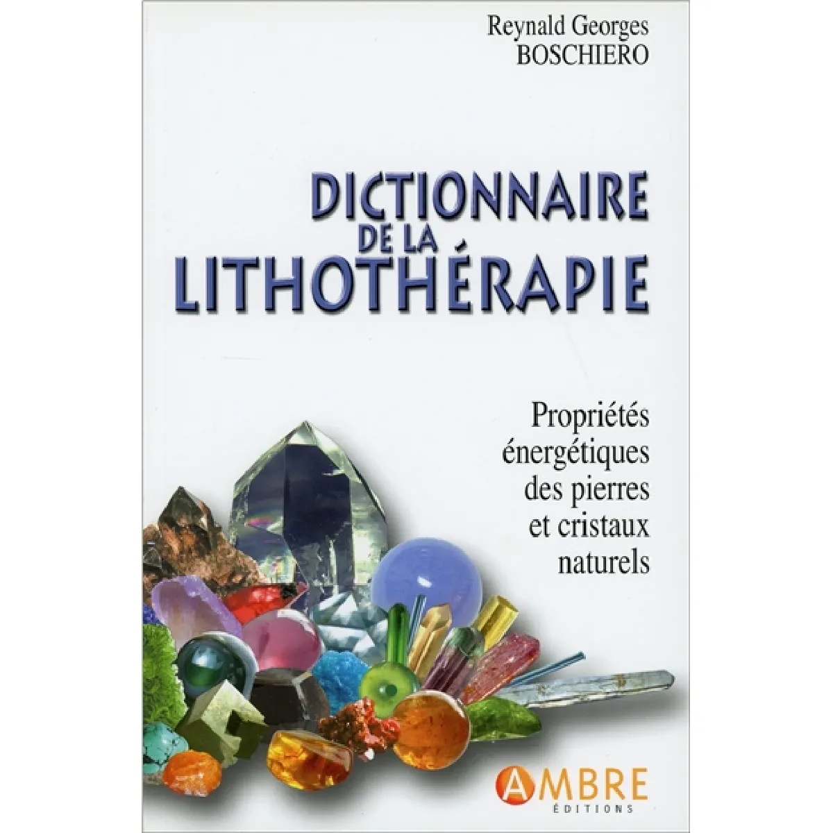 Dictionnaire de la lithothérapie : propriétés énergétiques des pierres et des cristaux naturels État correct - 10,99 € Dictionnaire de la lithothérapie : propriétés énergétiques des pierres et des cristaux naturels État correct N/A (Il ne s'agit pas d'une marque reconditionné disponible sur Rue du Commerce Seconde Vie