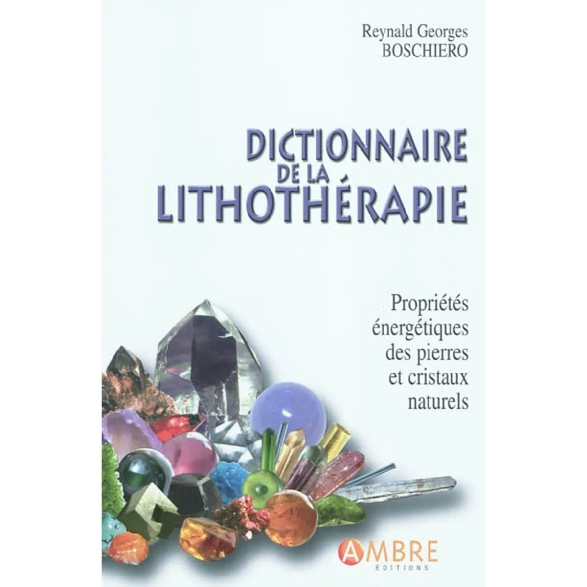 Acheter Dictionnaire de la lithothérapie : propriétés énergétiques des pierres et des cristaux naturels État correct - 17,06 € Dictionnaire de la lithothérapie : propriétés énergétiques des pierres et des cristaux naturels État correct N/A (Il ne s'agit pas d'une marque reconditionné disponible sur Rue du Commerce Seconde Vie