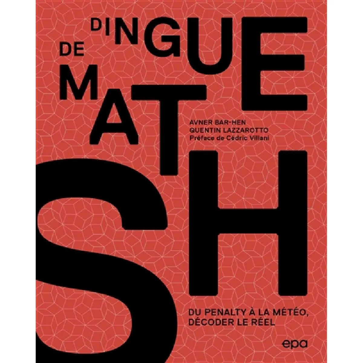Acheter Dingue de maths : du penalty à la météo, décoder le réel État correct - 16,93 € Dingue de maths : du penalty à la météo, décoder le réel État correct N/A (Il ne s'agit pas d'une marque reconditionné disponible sur Rue du Commerce Seconde Vie