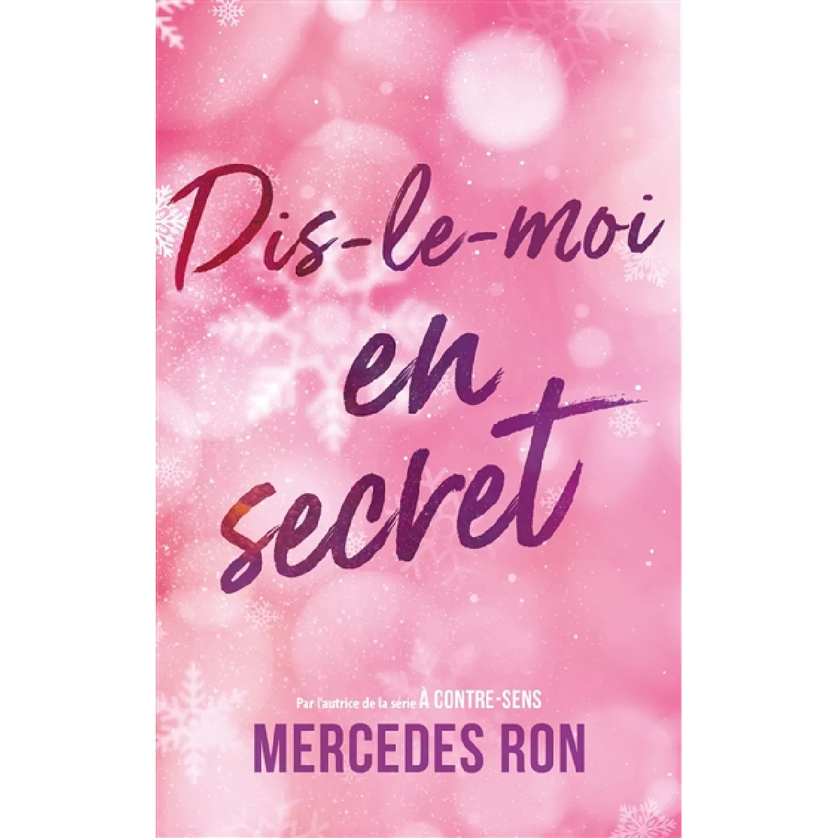 Acheter Dis-le-moi. Vol. 2. Dis-le-moi en secret État correct - 10,69 € Dis-le-moi. Vol. 2. Dis-le-moi en secret État correct N/A (Il ne s'agit pas d'une marque reconditionné disponible sur Rue du Commerce Seconde Vie