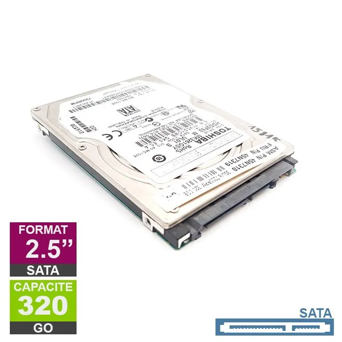 Disque Dur 320Go SATA 2.5 Toshiba MK3261GSY 7200rpm 8Mo Reconditionné - 13,75 € Disque Dur 320Go SATA 2.5 Toshiba MK3261GSY 7200rpm 8Mo Reconditionné Toshiba reconditionné disponible sur Cdiscount Seconde Vie