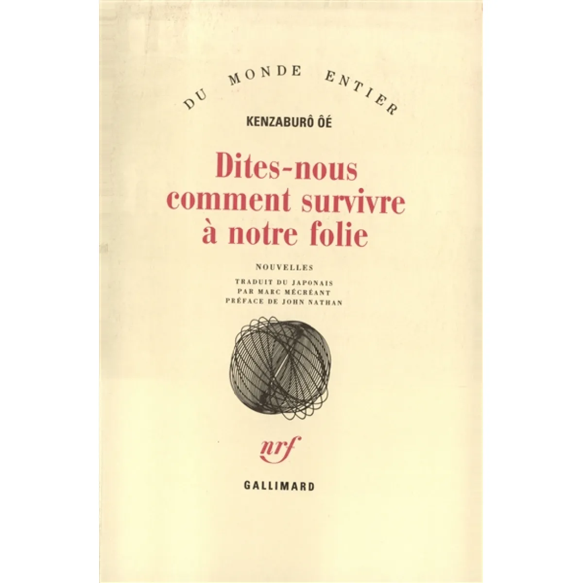 Acheter Dites-nous comment survivre à notre folie État correct - 13,93 € Dites-nous comment survivre à notre folie État correct N/A (Il ne s'agit pas d'une marque reconditionné disponible sur Rue du Commerce Seconde Vie