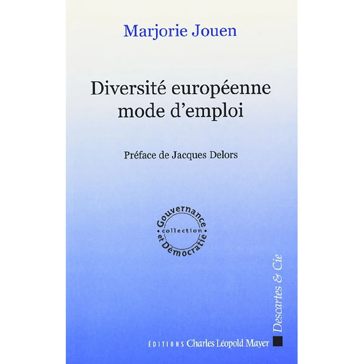 Acheter Diversité européenne : mode d'emploi État correct - 12,00 € Diversité européenne : mode d'emploi État correct N/A (Il ne s'agit pas d'une marque reconditionné disponible sur Rue du Commerce Seconde Vie