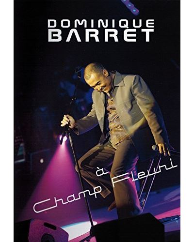Acheter Dominique Barret à Champ Fleuri DVD État correct - 27,68 € Dominique Barret à Champ Fleuri DVD État correct reconditionné disponible sur Fnac