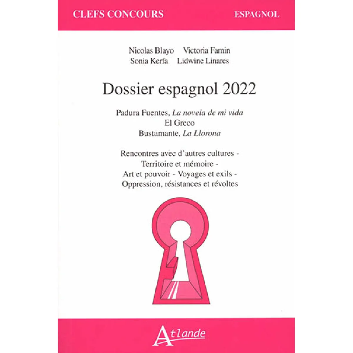 Dossier espagnol 2022 : Padura Fuentes, La novela de mi vida ; El Greco ; Bustamante, La llorona : rencontres avec d'autres cultures, territoire et mémoire, art et pouvoir, voyages et exils, oppression, résistances et révoltes État correct - 10,36 € Dossier espagnol 2022 : Padura Fuentes, La novela de mi vida ; El Greco ; Bustamante, La llorona : rencontres avec d'autres cultures, territoire et mémoire, art et pouvoir, voyages et exils, oppression, résistances et révoltes État correct N/A (Il ne s'agit pas d'une marque reconditionné disponible sur Rue du Commerce Seconde Vie