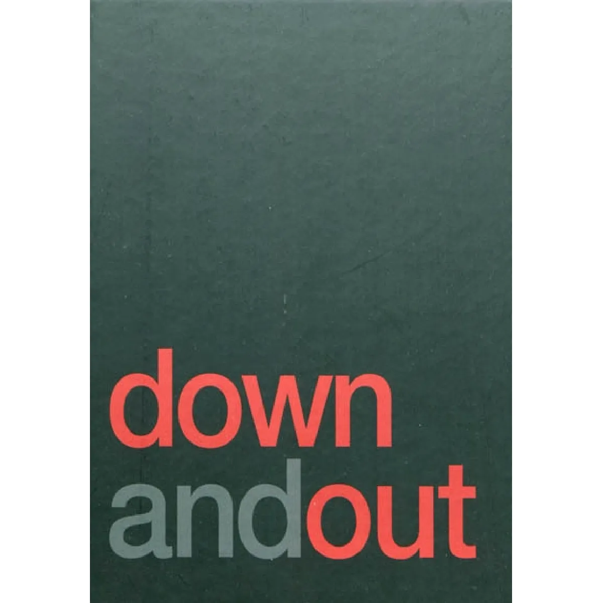 Acheter Down and out État correct - 17,00 € Down and out État correct N/A (Il ne s'agit pas d'une marque reconditionné disponible sur Rue du Commerce Seconde Vie