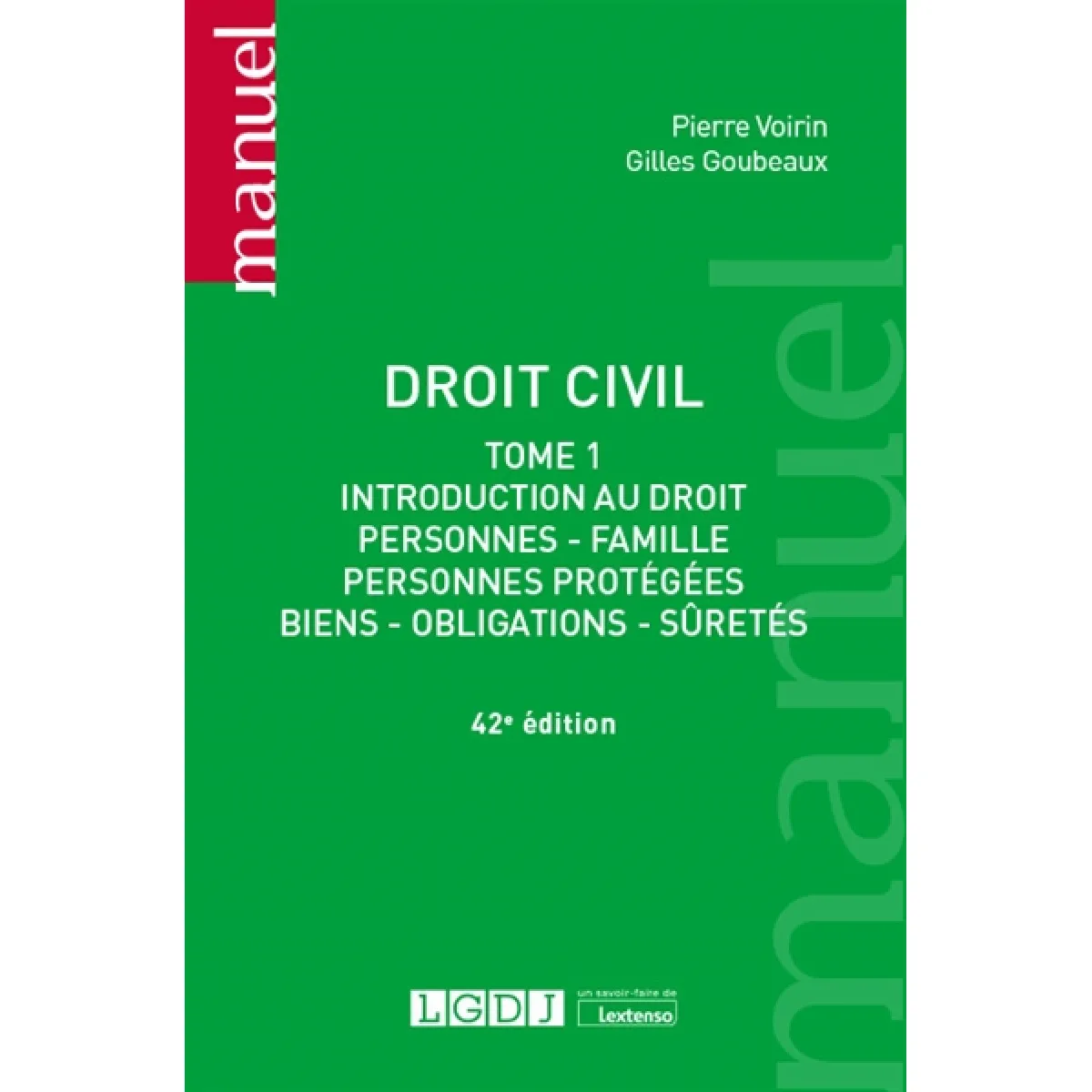 Droit civil. Vol. 1. Introduction au droit : personnes, famille, personnes protégées, biens, obligations, sûretés État correct - 35,55 € Droit civil. Vol. 1. Introduction au droit : personnes, famille, personnes protégées, biens, obligations, sûretés État correct N/A (Il ne s'agit pas d'une marque reconditionné disponible sur Rue du Commerce Seconde Vie