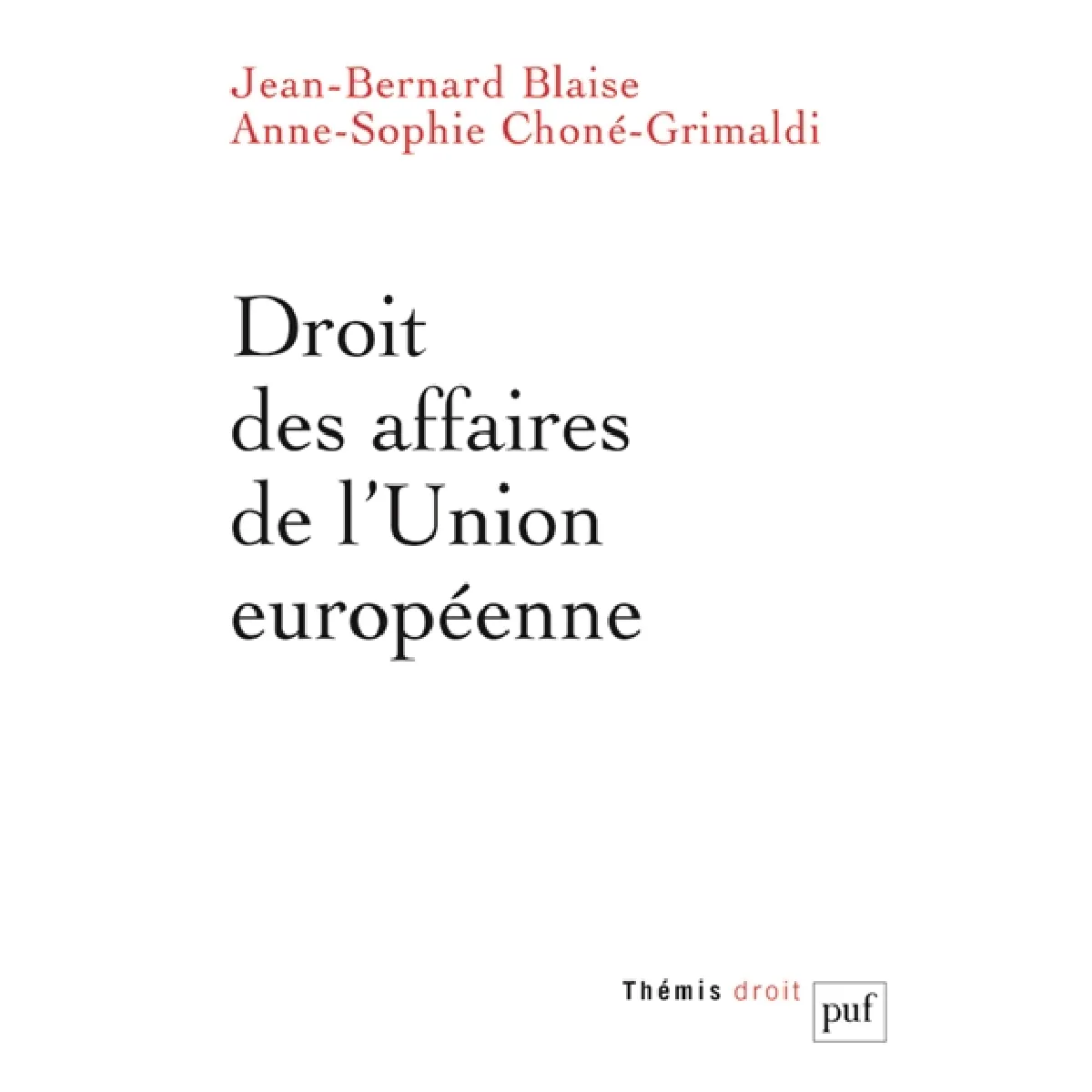 Acheter Droit des affaires de l'Union européenne État correct - 14,12 € Droit des affaires de l'Union européenne État correct N/A (Il ne s'agit pas d'une marque reconditionné disponible sur Rue du Commerce Seconde Vie
