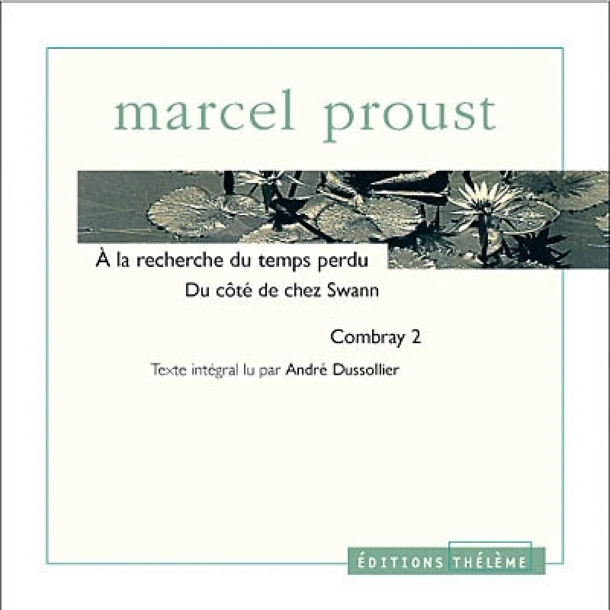 Du côté de chez Swann : Combray. Vol. 2 État correct - 10,86 € Du côté de chez Swann : Combray. Vol. 2 État correct N/A (Il ne s'agit pas d'une marque reconditionné disponible sur Rue du Commerce Seconde Vie