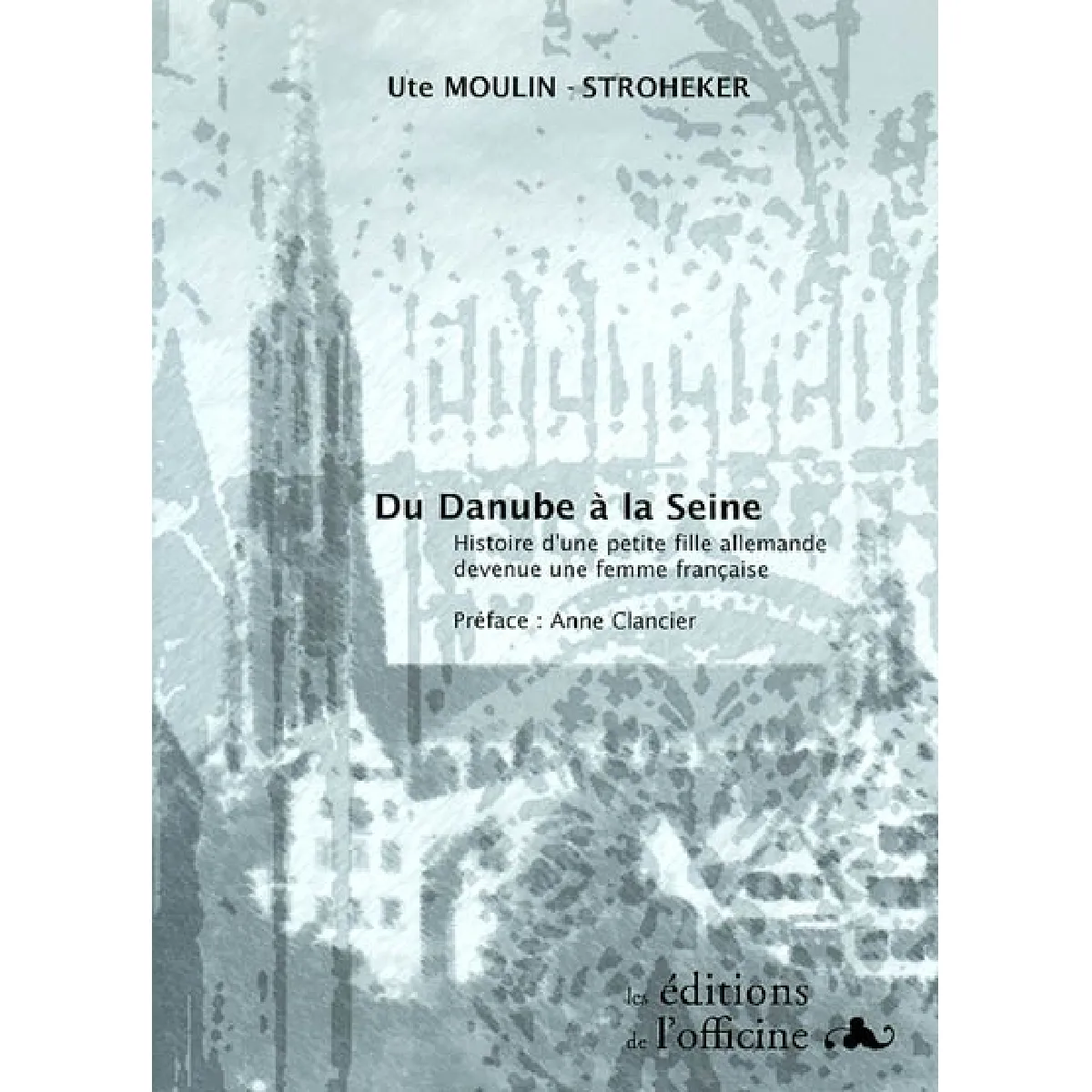 Du Danube à la Seine : histoire d'une petite fille allemande devenue une femme française État correct - 10,00 € Du Danube à la Seine : histoire d'une petite fille allemande devenue une femme française État correct N/A (Il ne s'agit pas d'une marque reconditionné disponible sur Rue du Commerce Seconde Vie