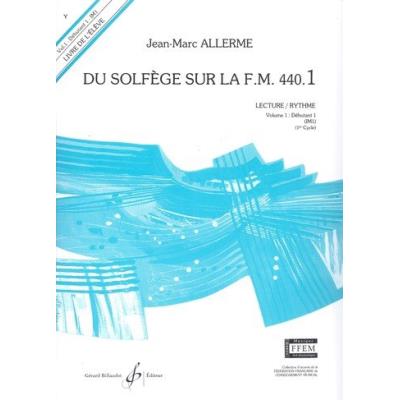 DU SOLFEGE SUR LA F.M. 440.1 - LECTURE/RYTHME - ELEVE État correct reconditionné disponible sur Fnac