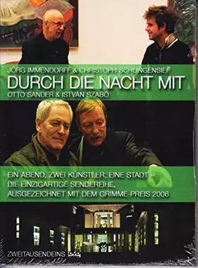 Durch die Nacht mit…: Teil 7: Jörg Immendorf & Christoph Schlingensief /Otto Sander & Istvan Szabo - Edda et Baumann, Hasko Baumann-von Broen Occasion reconditionné disponible sur Ammareal