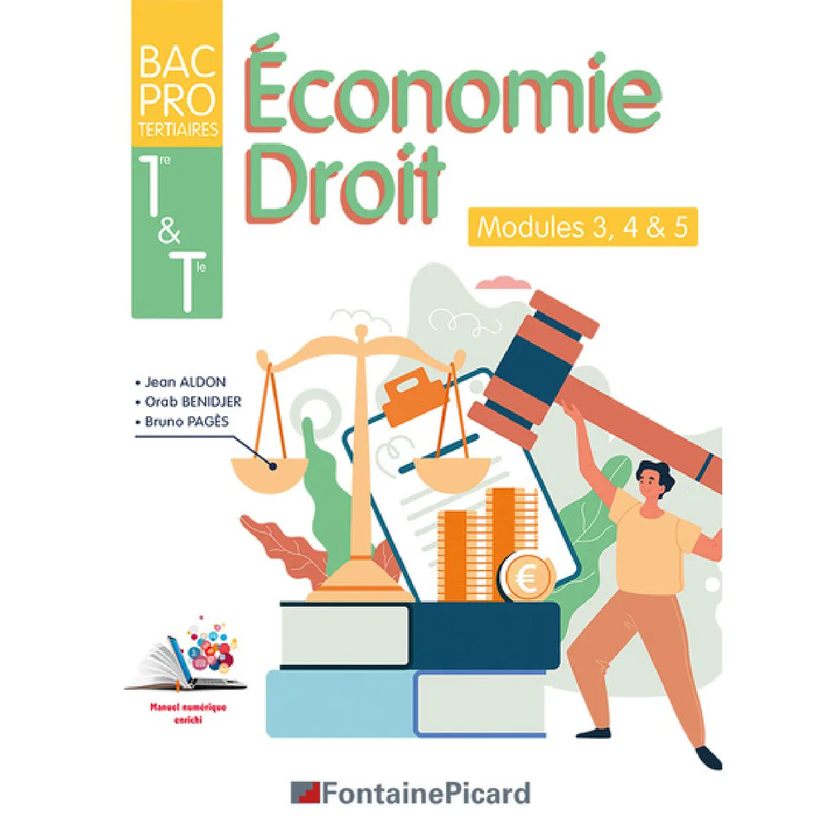 Acheter Economie, droit 1re & terminale bac pro tertiaires : modules 3, 4 & 5 État correct - 10,30 € Economie, droit 1re & terminale bac pro tertiaires : modules 3, 4 & 5 État correct N/A (Il ne s'agit pas d'une marque reconditionné disponible sur Rue du Commerce Seconde Vie