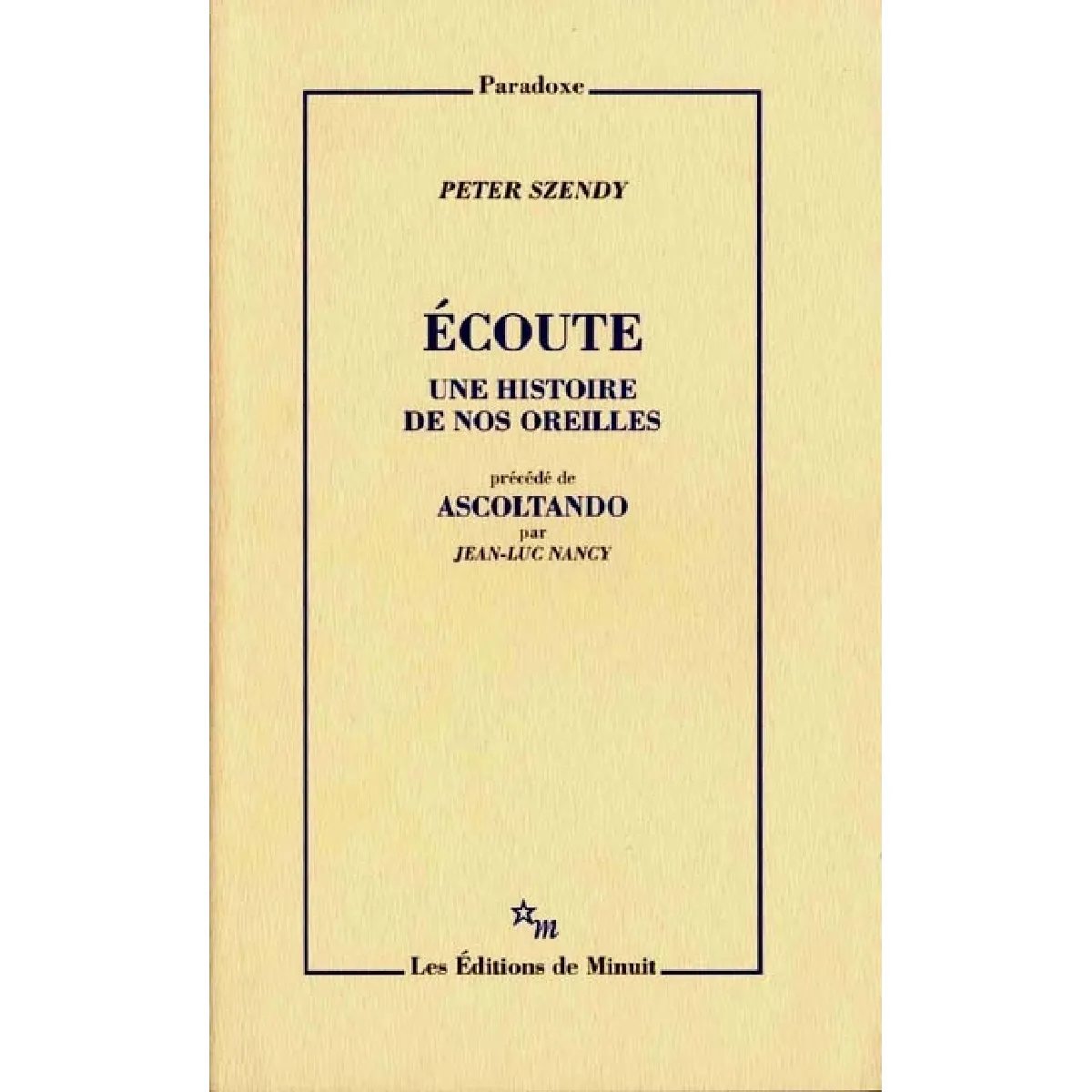 Écoute, une histoire de nos oreilles. Ascoltando État correct - 12,53 € Écoute, une histoire de nos oreilles. Ascoltando État correct N/A (Il ne s'agit pas d'une marque reconditionné disponible sur Rue du Commerce Seconde Vie