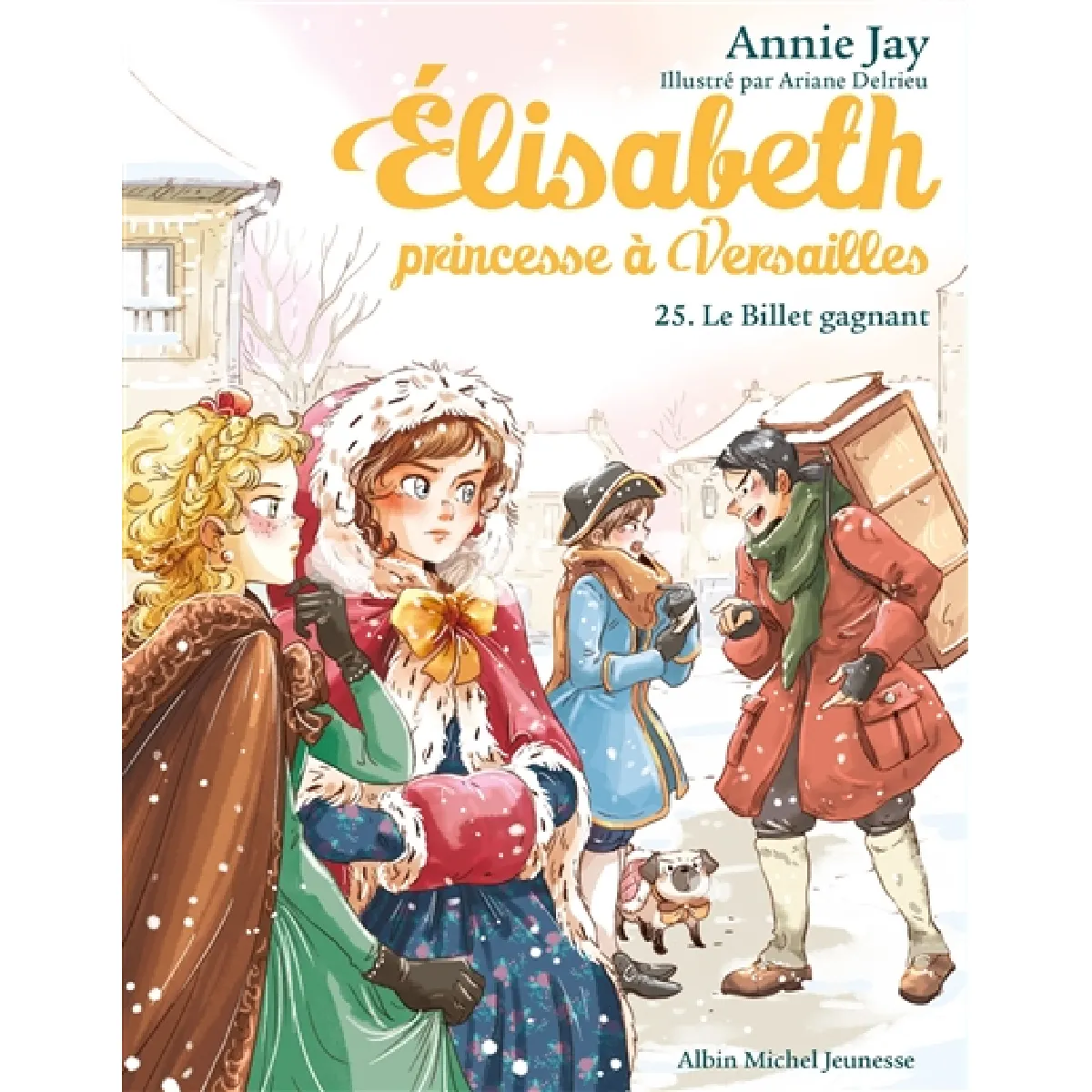 Acheter Elisabeth, princesse à Versailles. Vol. 25. Le billet gagnant État correct - 16,50 € Elisabeth, princesse à Versailles. Vol. 25. Le billet gagnant État correct N/A (Il ne s'agit pas d'une marque reconditionné disponible sur Rue du Commerce Seconde Vie