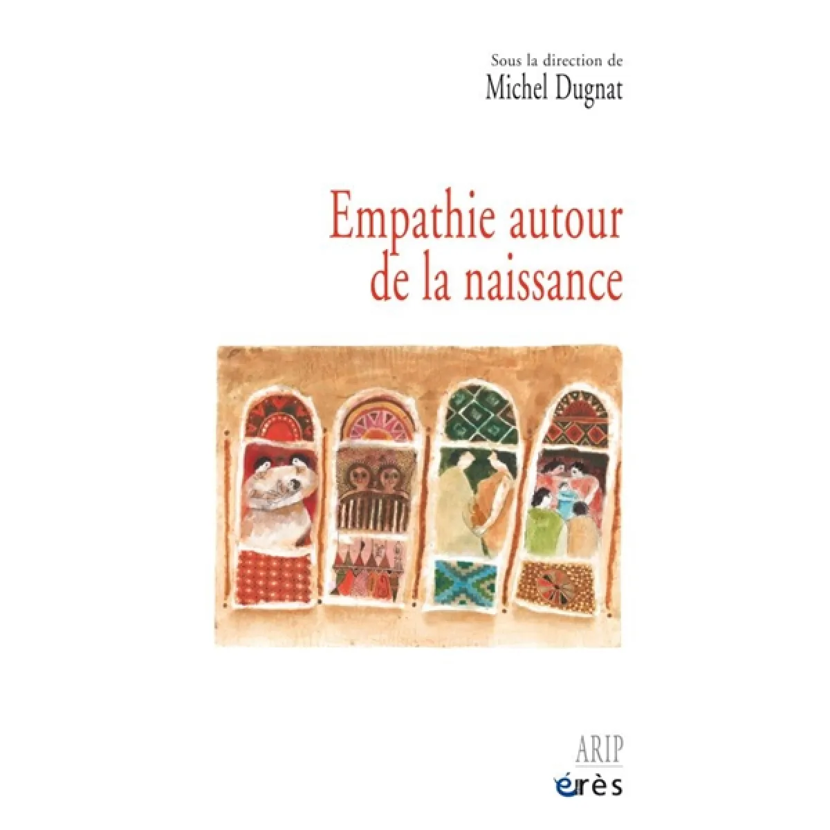 Acheter Empathie autour de la naissance État correct - 17,71 € Empathie autour de la naissance État correct N/A (Il ne s'agit pas d'une marque reconditionné disponible sur Rue du Commerce Seconde Vie