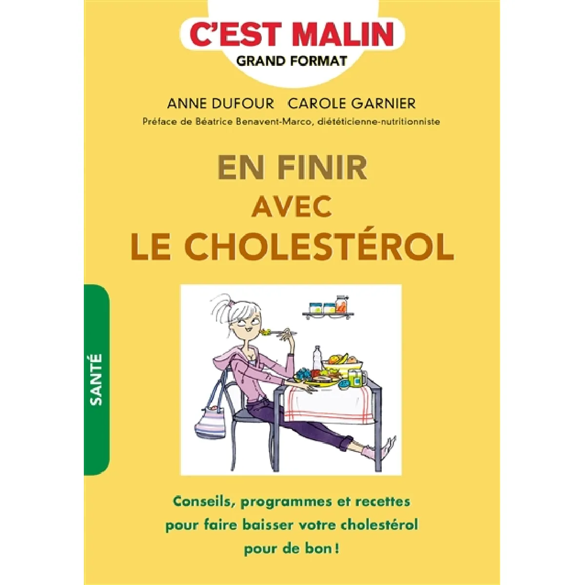Acheter En finir avec le cholestérol : conseils, programmes et recettes pour faire baisser votre cholestérol pour de bon ! État correct - 10,09 € En finir avec le cholestérol : conseils, programmes et recettes pour faire baisser votre cholestérol pour de bon ! État correct N/A (Il ne s'agit pas d'une marque reconditionné disponible sur Rue du Commerce Seconde Vie