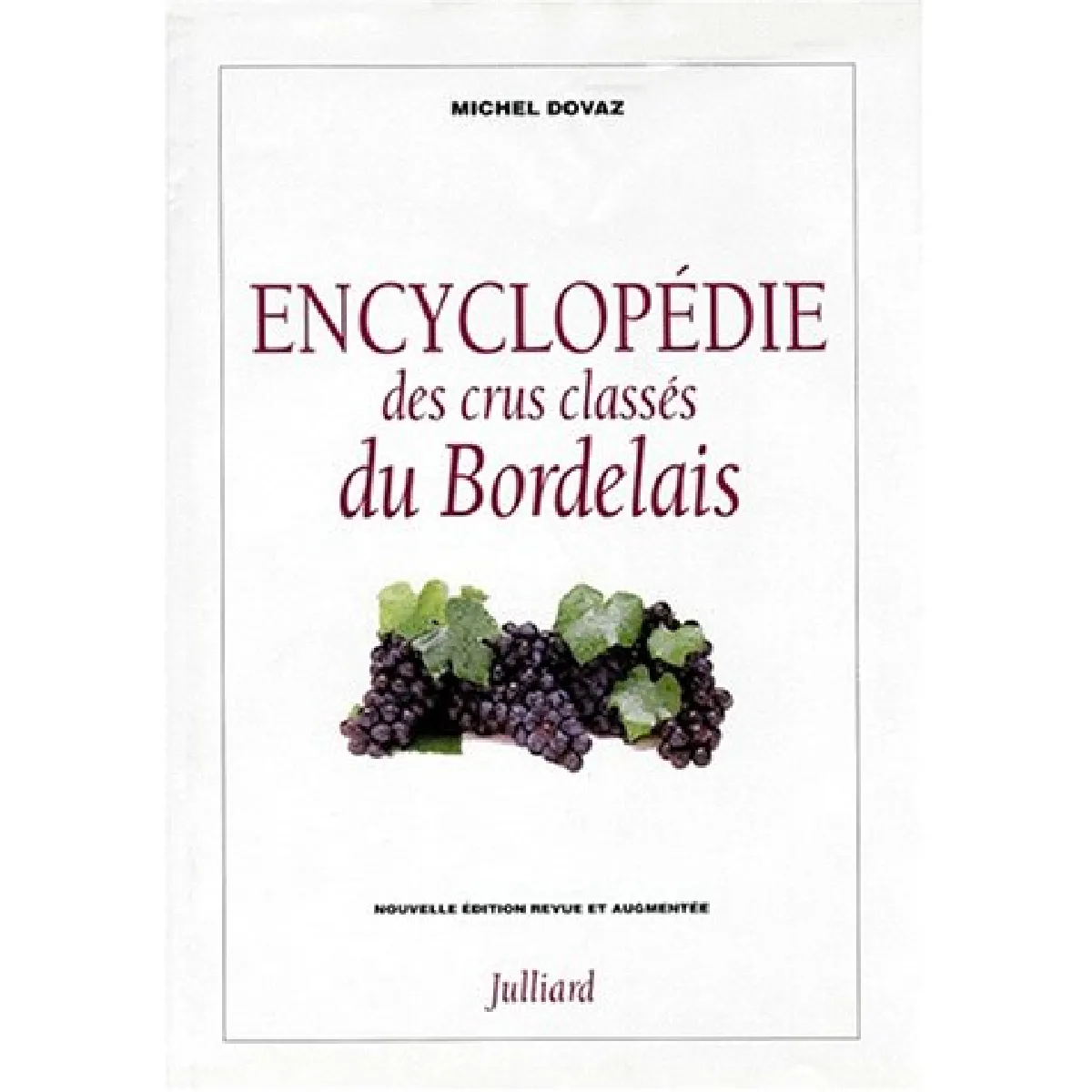 Acheter Encyclopédie des crus classés du Bordelais État correct - 13,59 € Encyclopédie des crus classés du Bordelais État correct N/A (Il ne s'agit pas d'une marque reconditionné disponible sur Rue du Commerce Seconde Vie