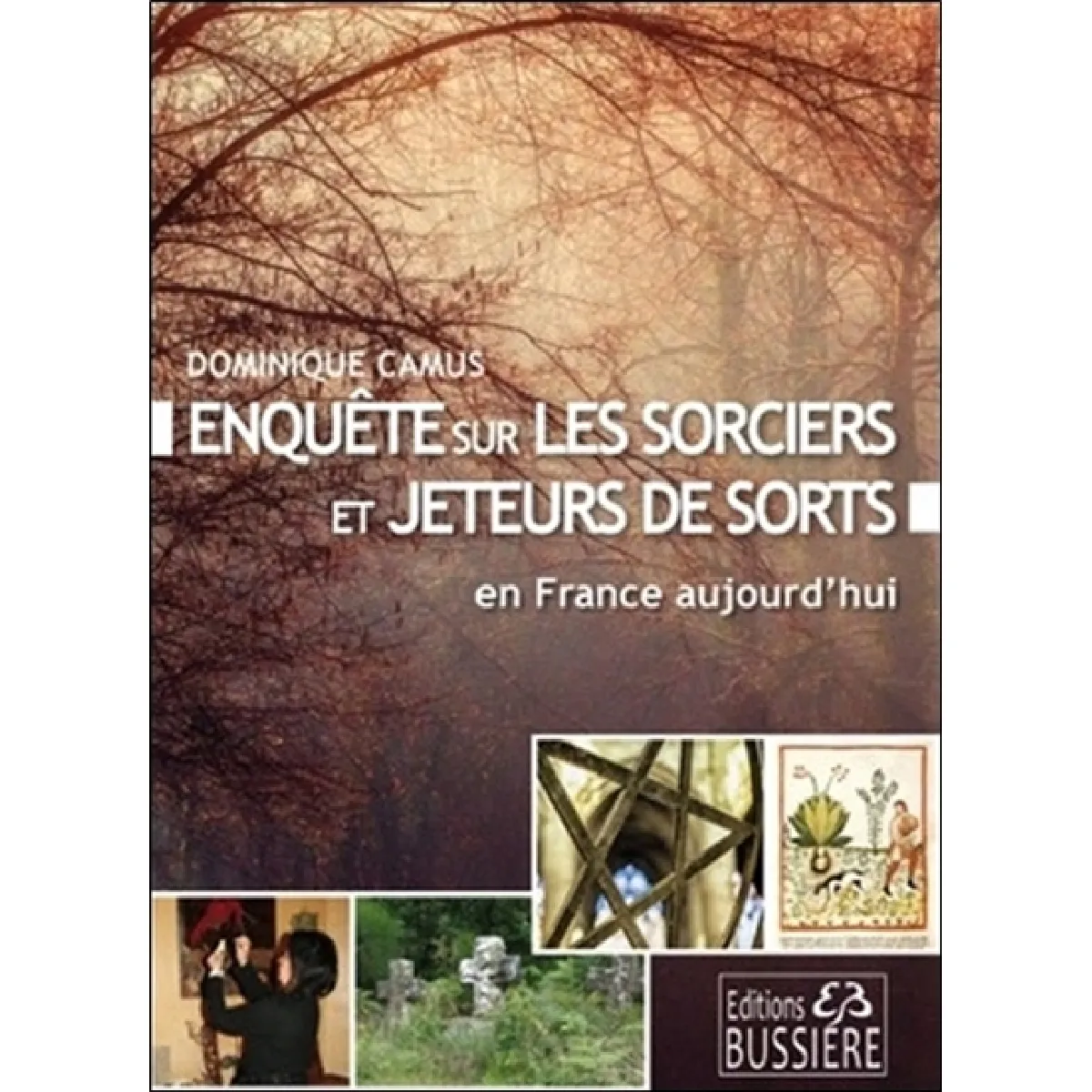 Acheter Enquête sur les sorciers et jeteurs de sort en France aujourd'hui : magie blanche, magie noire État correct - 10,03 € Enquête sur les sorciers et jeteurs de sort en France aujourd'hui : magie blanche, magie noire État correct N/A (Il ne s'agit pas d'une marque reconditionné disponible sur Rue du Commerce Seconde Vie