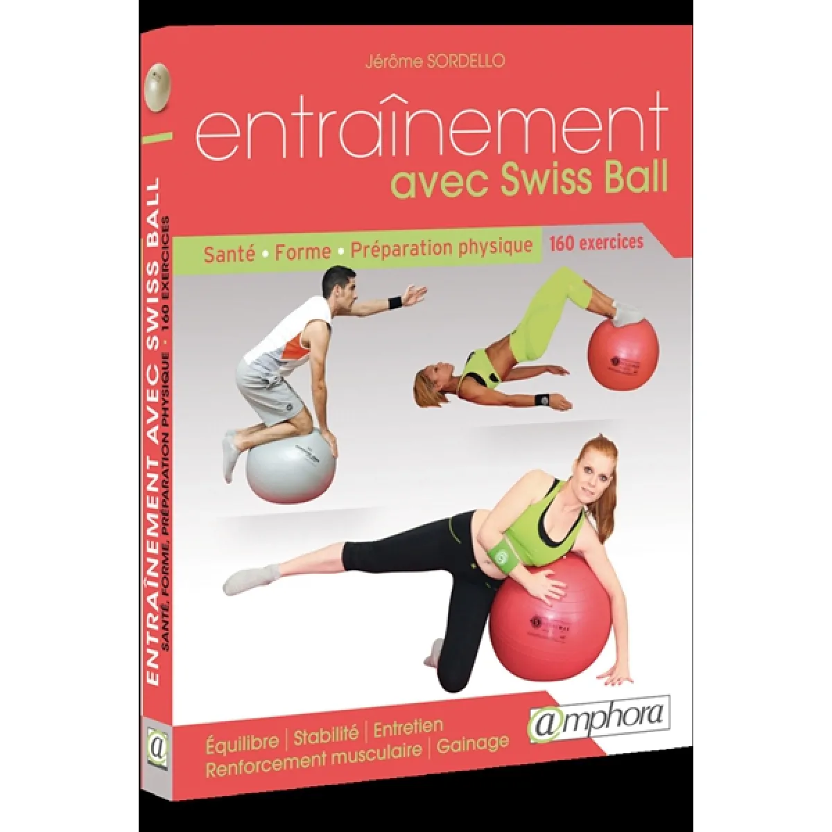 Entraînement avec Swiss Ball : renforcement musculaire, gainage, équilibre, performance et bien-être État correct - 23,38 € Entraînement avec Swiss Ball : renforcement musculaire, gainage, équilibre, performance et bien-être État correct N/A (Il ne s'agit pas d'une marque reconditionné disponible sur Rue du Commerce Seconde Vie