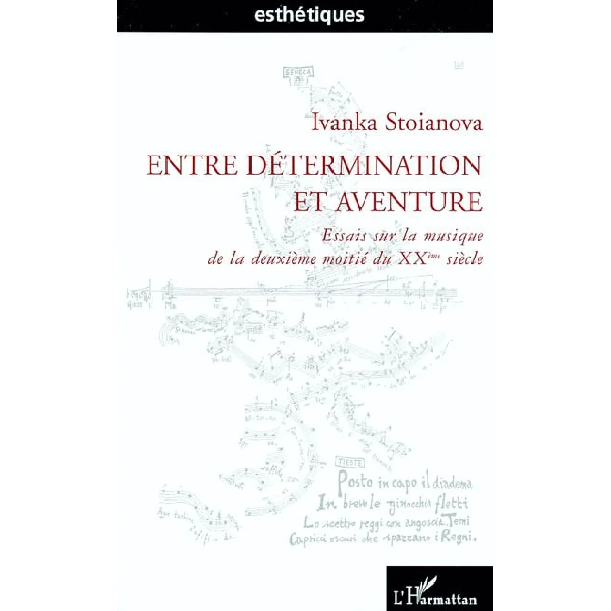 Acheter Entre détermination et aventure : essais sur la musique de la deuxième moitié du XXe siècle État correct - 13,20 € Entre détermination et aventure : essais sur la musique de la deuxième moitié du XXe siècle État correct N/A (Il ne s'agit pas d'une marque reconditionné disponible sur Rue du Commerce Seconde Vie