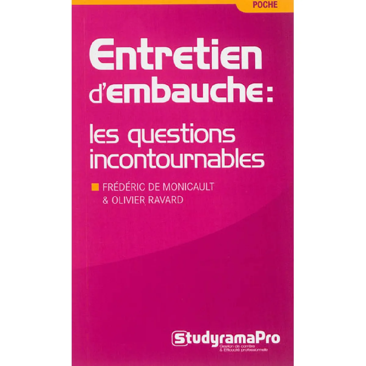 Acheter Entretien d'embauche : les questions incontournables État correct - 13,49 € Entretien d'embauche : les questions incontournables État correct N/A (Il ne s'agit pas d'une marque reconditionné disponible sur Rue du Commerce Seconde Vie