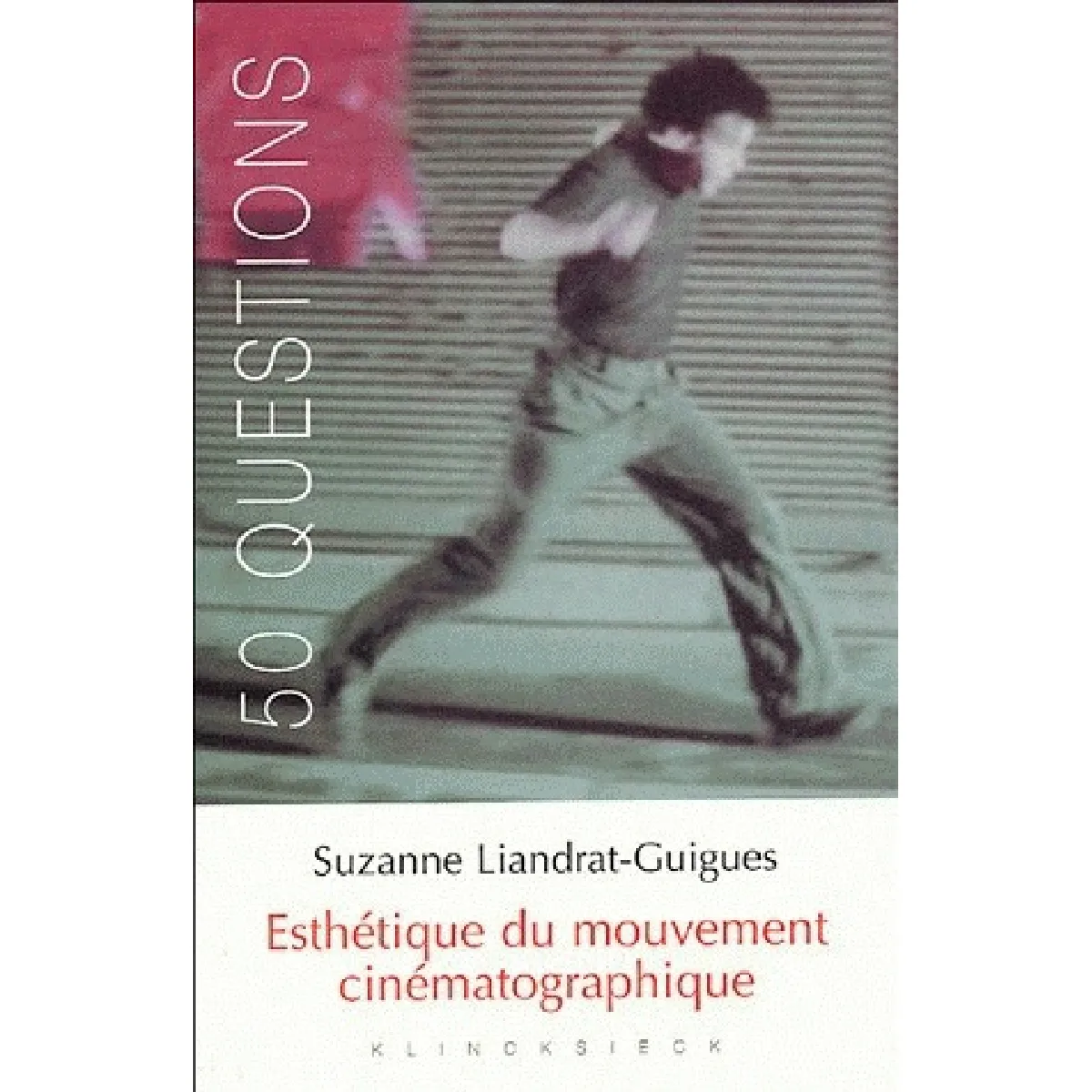 Esthétique du mouvement cinématographique État correct - 10,48 € Esthétique du mouvement cinématographique État correct N/A (Il ne s'agit pas d'une marque reconditionné disponible sur Rue du Commerce Seconde Vie