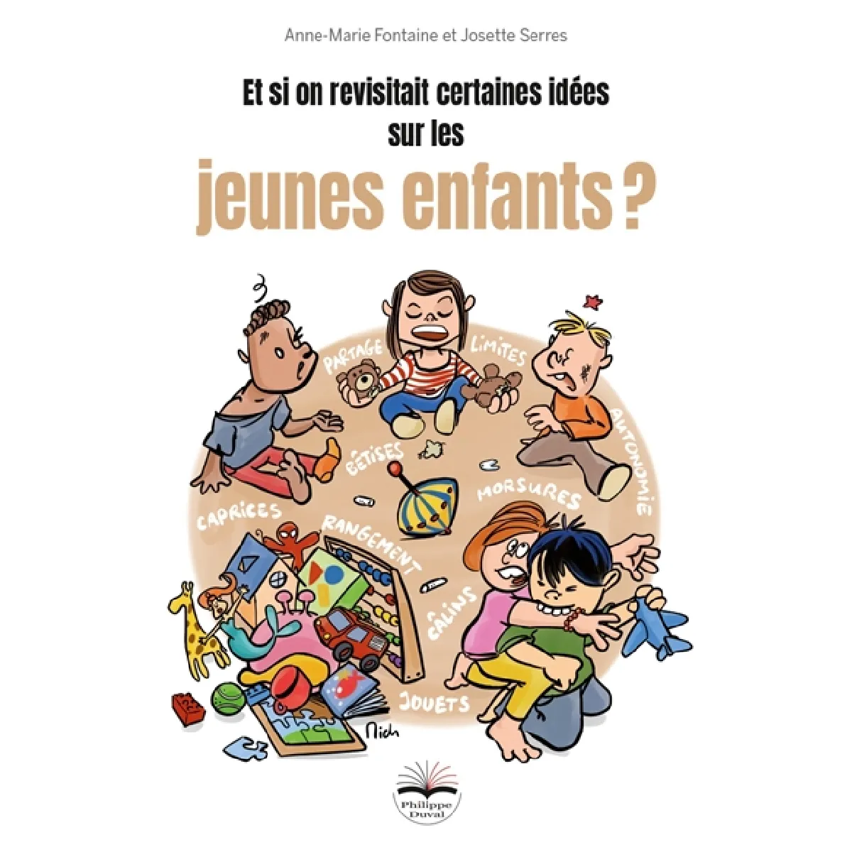Et si on revisitait certaines idées sur les jeunes enfants ? État correct - 10,00 € Et si on revisitait certaines idées sur les jeunes enfants ? État correct N/A (Il ne s'agit pas d'une marque reconditionné disponible sur Rue du Commerce Seconde Vie