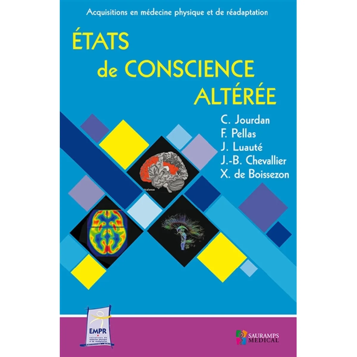 Acheter Etats de conscience altérée : actualités diagnostiques, pronostiques et thérapeutiques État correct - 13,36 € Etats de conscience altérée : actualités diagnostiques, pronostiques et thérapeutiques État correct N/A (Il ne s'agit pas d'une marque reconditionné disponible sur Rue du Commerce Seconde Vie
