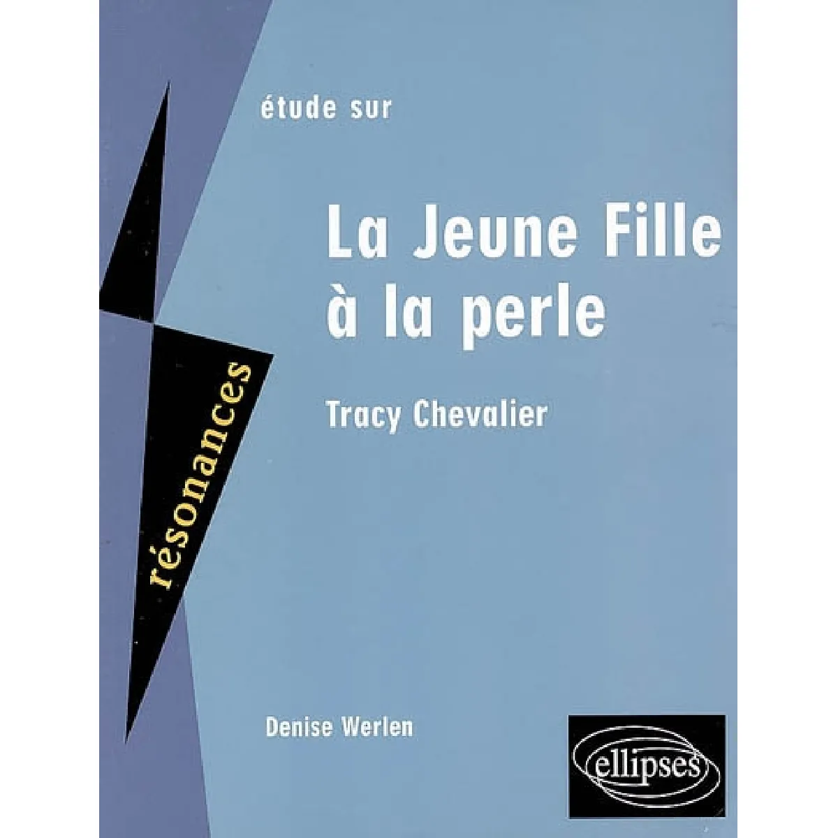 Acheter Etude sur Tracy Chevalier, La jeune fille à la perle État correct - 14,39 € Etude sur Tracy Chevalier, La jeune fille à la perle État correct N/A (Il ne s'agit pas d'une marque reconditionné disponible sur Rue du Commerce Seconde Vie