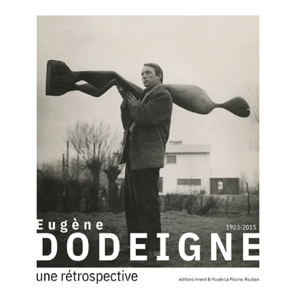 Acheter Eugène Dodeigne (1923-2015) : une rétrospective État correct - 14,65 € Eugène Dodeigne (1923-2015) : une rétrospective État correct N/A (Il ne s'agit pas d'une marque reconditionné disponible sur Rue du Commerce Seconde Vie