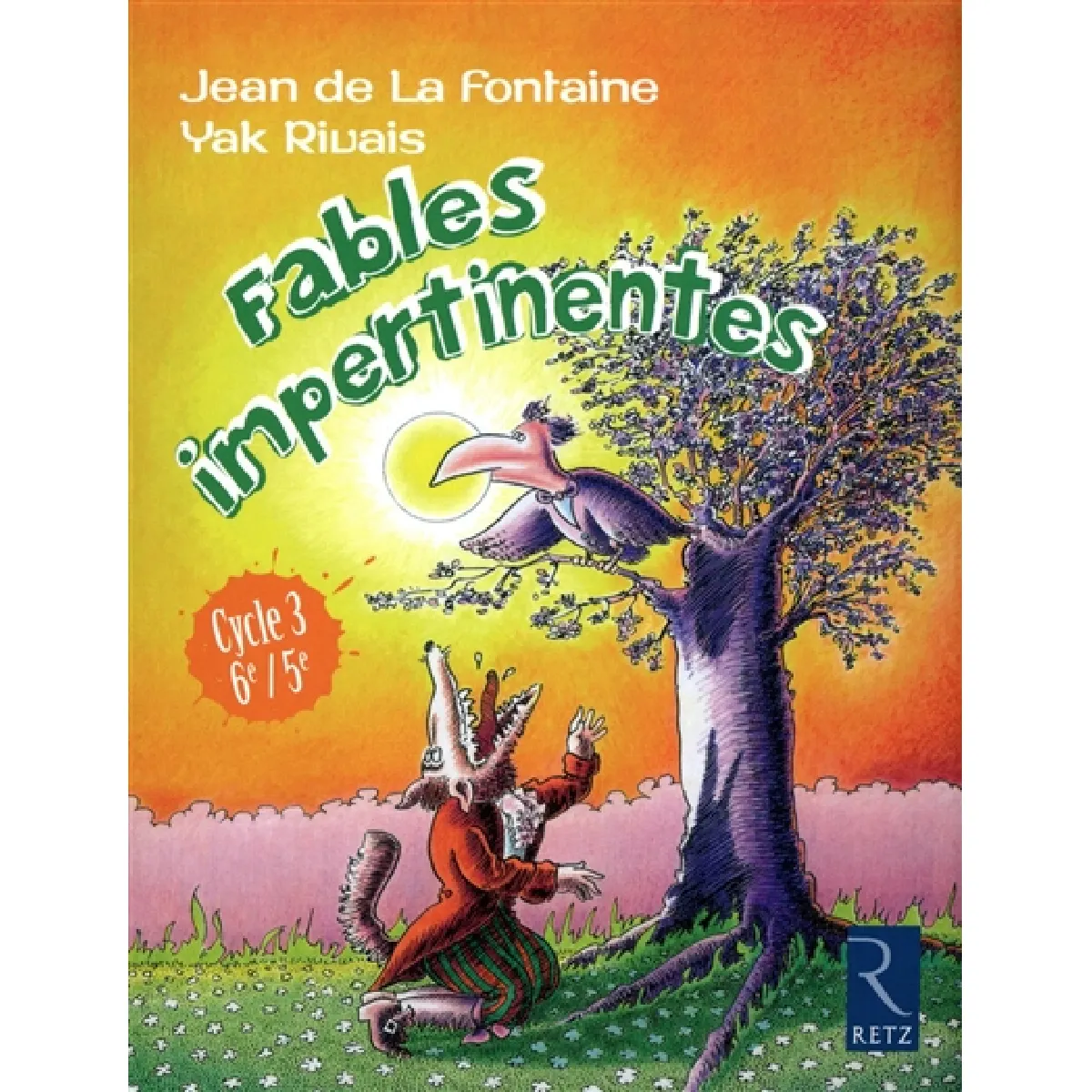 Fables impertinentes, cycle 3, 6e-5e État correct - 13,76 € Fables impertinentes, cycle 3, 6e-5e État correct N/A (Il ne s'agit pas d'une marque reconditionné disponible sur Rue du Commerce Seconde Vie