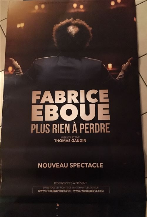 Fabrice EBOUE - Plus rien à Perdre - 80x120cm - AFFICHE État correct reconditionné disponible sur Fnac