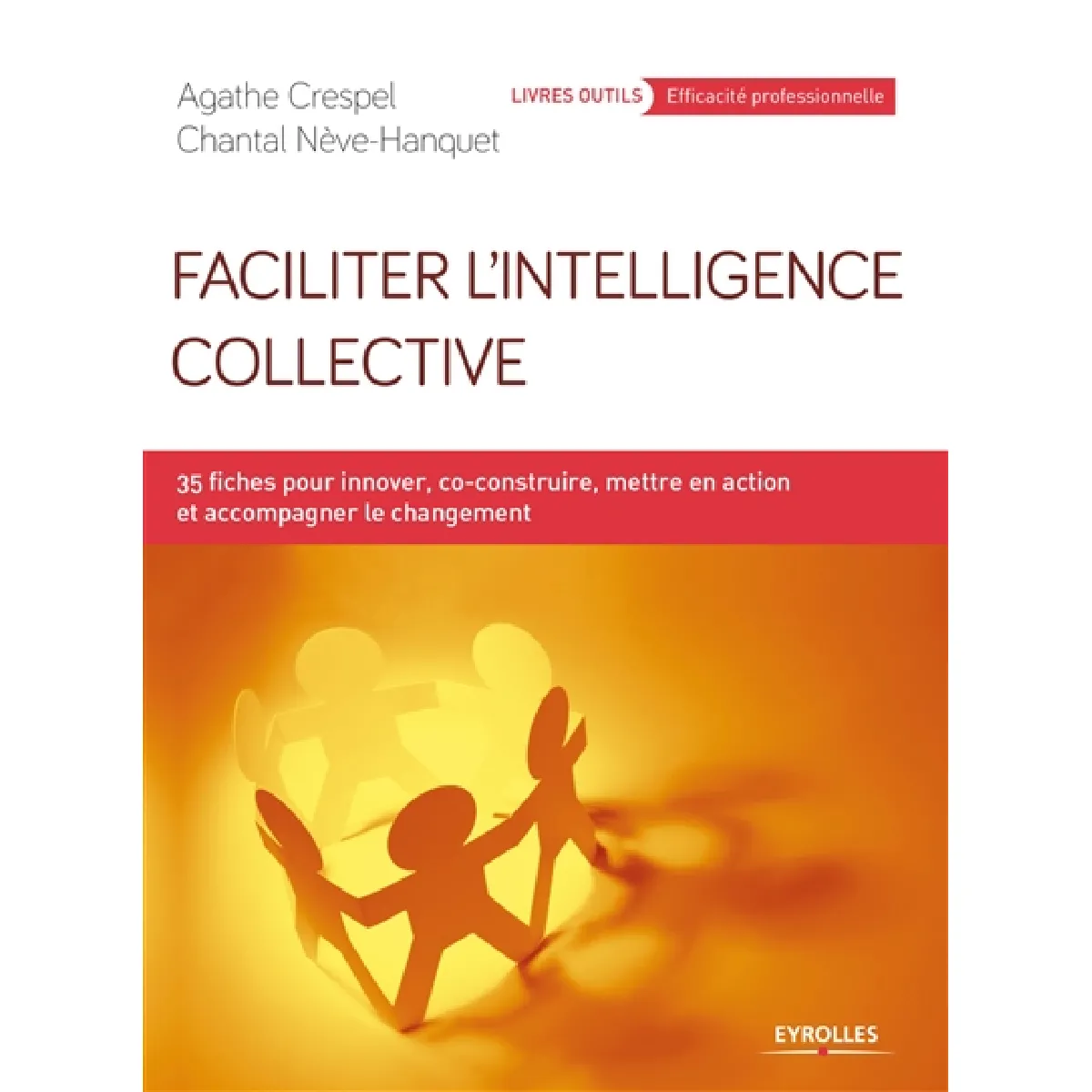 Acheter Faciliter l'intelligence collective : 35 fiches pour innover, co-construire, mettre en action et accompagner le changement État correct - 17,17 € Faciliter l'intelligence collective : 35 fiches pour innover, co-construire, mettre en action et accompagner le changement État correct N/A (Il ne s'agit pas d'une marque reconditionné disponible sur Rue du Commerce Seconde Vie