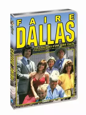 Faire Dallas : Les Coulisse d'une Serie culte - Jose Varela Bon état reconditionné disponible sur Ammareal