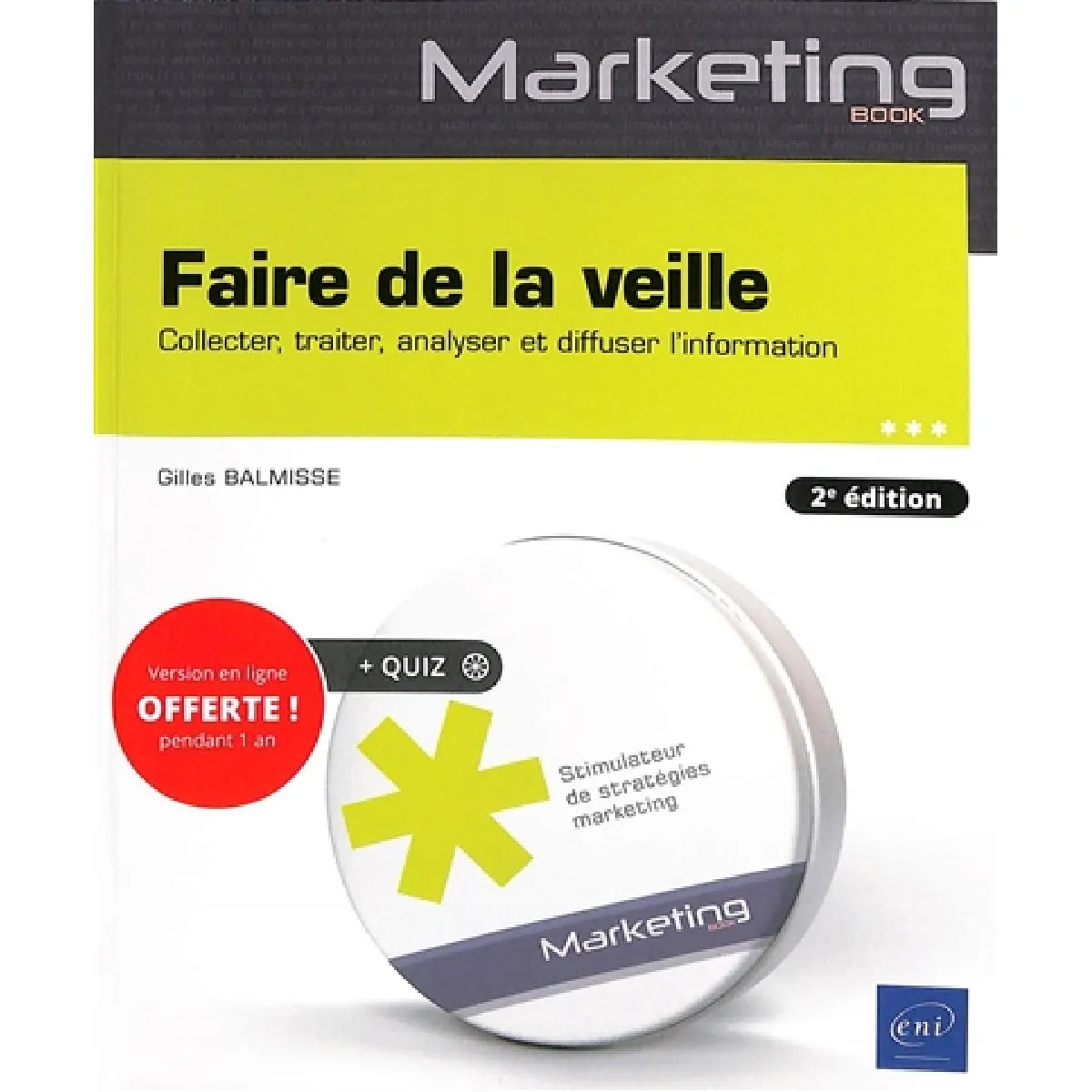 Acheter Faire de la veille : collecter, traiter, analyser et diffuser l'information État correct - 12,14 € Faire de la veille : collecter, traiter, analyser et diffuser l'information État correct N/A (Il ne s'agit pas d'une marque reconditionné disponible sur Rue du Commerce Seconde Vie