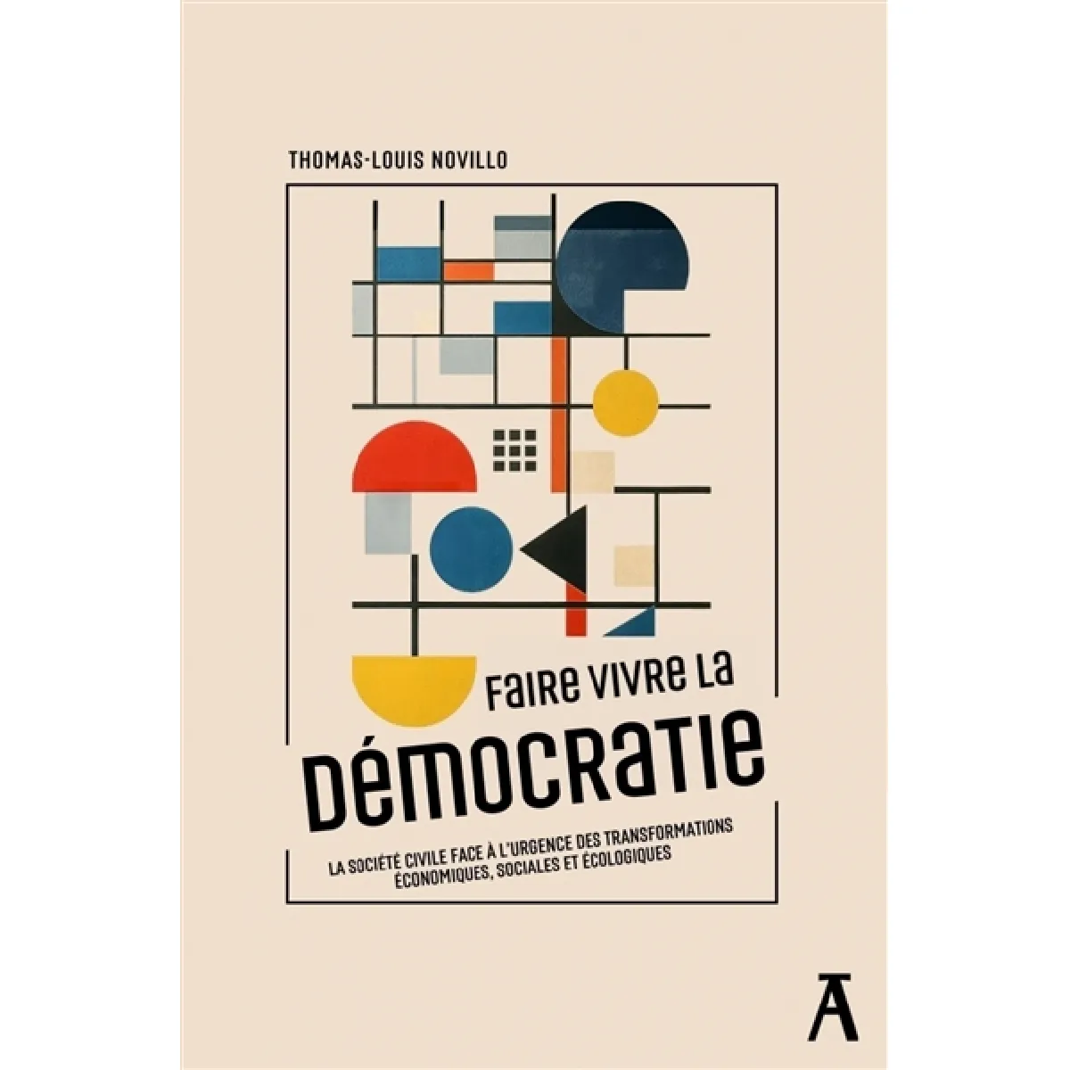 Acheter Faire vivre la démocratie : la société civile face à l'urgence des transformations économiques, sociales et écologiques État correct - 11,14 € Faire vivre la démocratie : la société civile face à l'urgence des transformations économiques, sociales et écologiques État correct N/A (Il ne s'agit pas d'une marque reconditionné disponible sur Rue du Commerce Seconde Vie