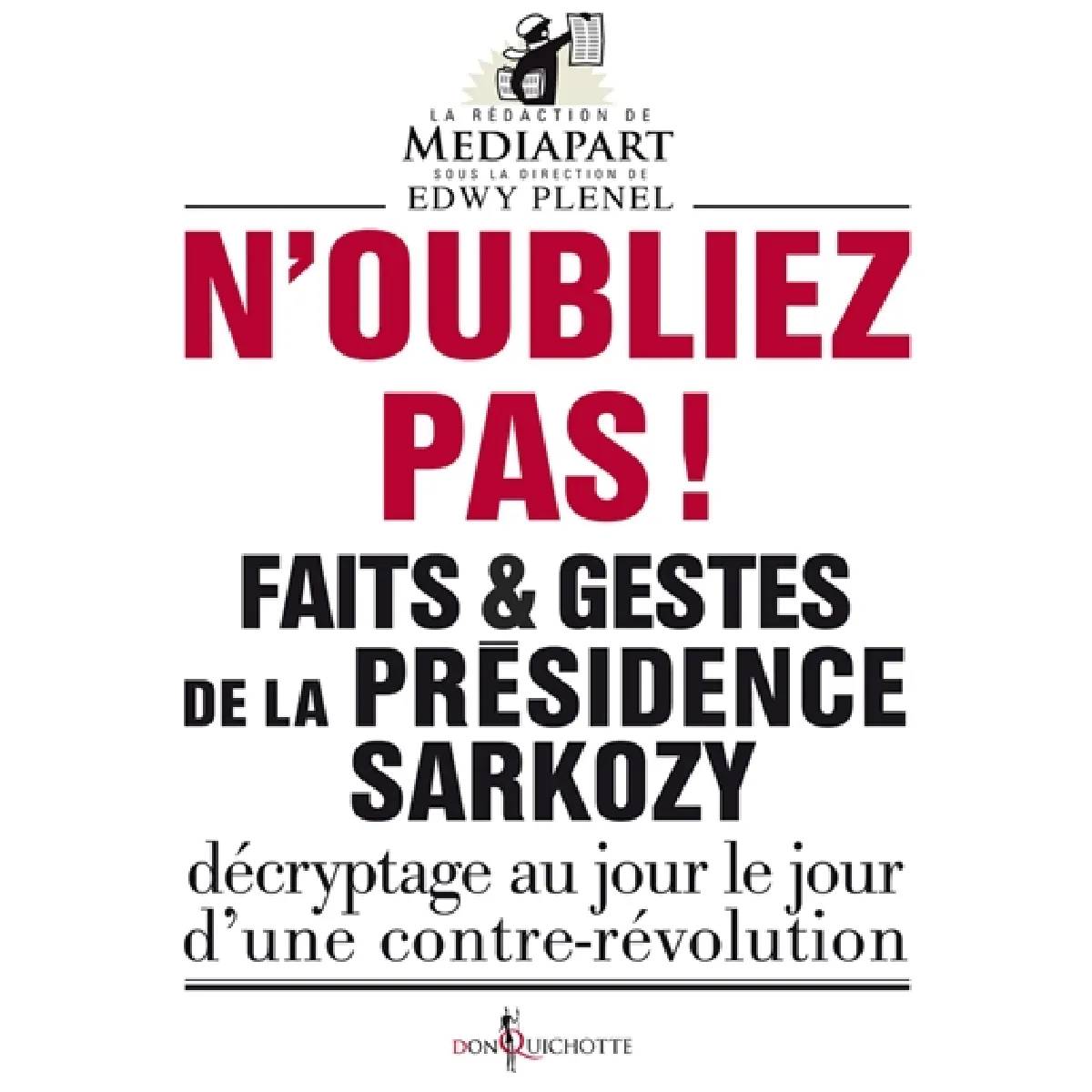 Acheter Faits & gestes de la présidence Sarkozy. N'oubliez pas ! : décryptage au jour le jour d'une contre-révolution État correct - 12,00 € Faits & gestes de la présidence Sarkozy. N'oubliez pas ! : décryptage au jour le jour d'une contre-révolution État correct N/A (Il ne s'agit pas d'une marque reconditionné disponible sur Rue du Commerce Seconde Vie