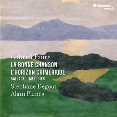 Acheter Fauré : La Bonne Chanson - L'Horizon chimérique - Ballade - Mélodies État correct - 17,38 € Fauré : La Bonne Chanson - L'Horizon chimérique - Ballade - Mélodies État correct reconditionné disponible sur Fnac