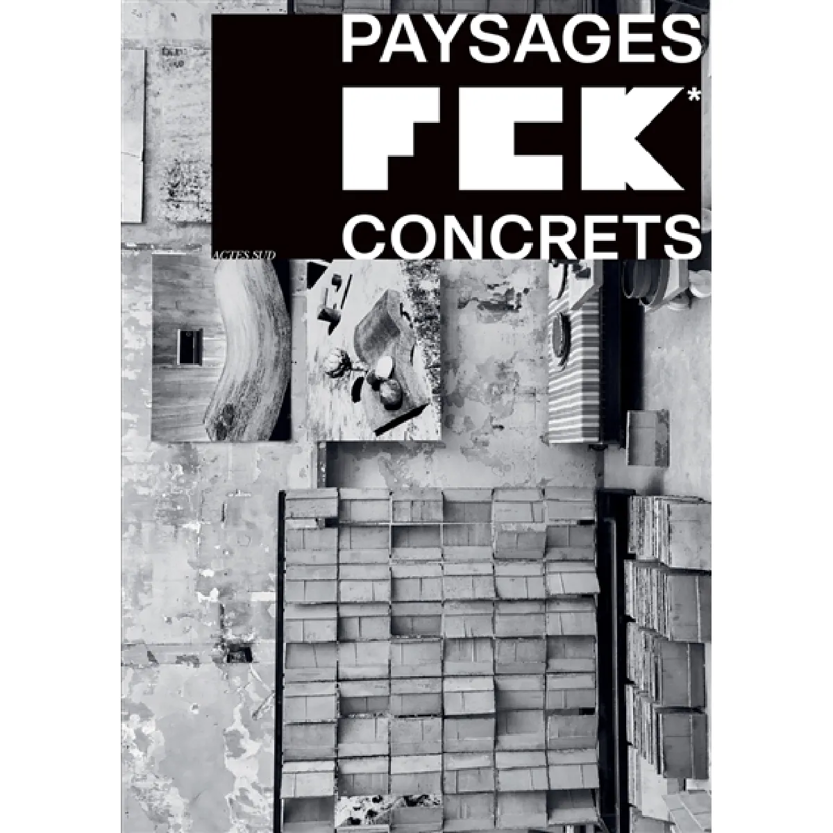Acheter FCK, paysages concrets État correct - 22,48 € FCK, paysages concrets État correct N/A (Il ne s'agit pas d'une marque reconditionné disponible sur Rue du Commerce Seconde Vie