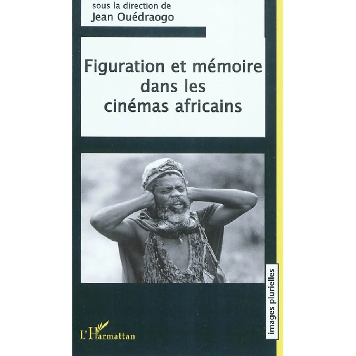 Figuration et mémoire dans les cinémas africains État correct - 10,86 € Figuration et mémoire dans les cinémas africains État correct N/A (Il ne s'agit pas d'une marque reconditionné disponible sur Rue du Commerce Seconde Vie