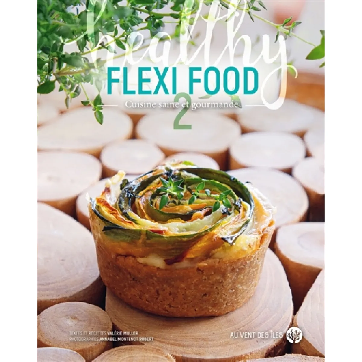 Acheter Flexi food : cuisine saine et gourmande. Vol. 2 État correct - 11,08 € Flexi food : cuisine saine et gourmande. Vol. 2 État correct N/A (Il ne s'agit pas d'une marque reconditionné disponible sur Rue du Commerce Seconde Vie