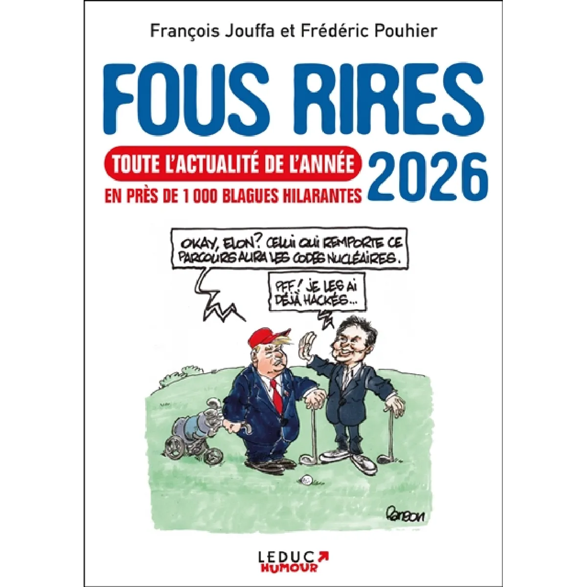 Acheter Fous rires 2026 : toute l'actualité de l'année en près de 1.000 blagues hilarantes État correct - 11,85 € Fous rires 2026 : toute l'actualité de l'année en près de 1.000 blagues hilarantes État correct N/A (Il ne s'agit pas d'une marque reconditionné disponible sur Rue du Commerce Seconde Vie
