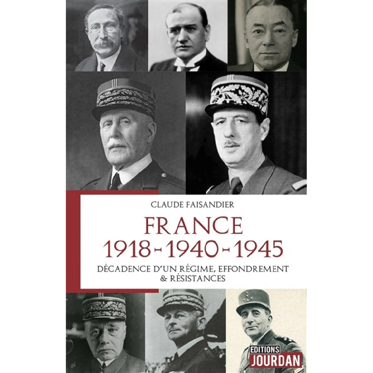Acheter France : 1918-1940-1945 : décadence d'un régime, effondrement & résistances État correct - 12,06 € France : 1918-1940-1945 : décadence d'un régime, effondrement & résistances État correct N/A (Il ne s'agit pas d'une marque reconditionné disponible sur Rue du Commerce Seconde Vie