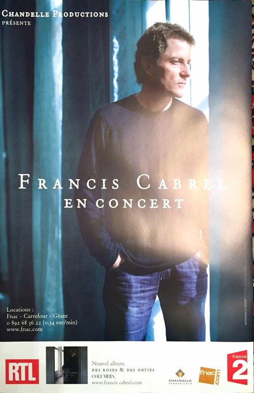 Francis CABREL - 40x60 cm - AFFICHE / POSTER État correct reconditionné disponible sur Fnac