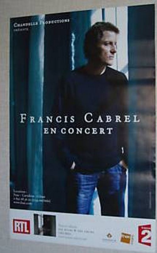 Francis CABREL - 80x120 cm - AFFICHE / POSTER État correct N/A reconditionné disponible sur Fnac
