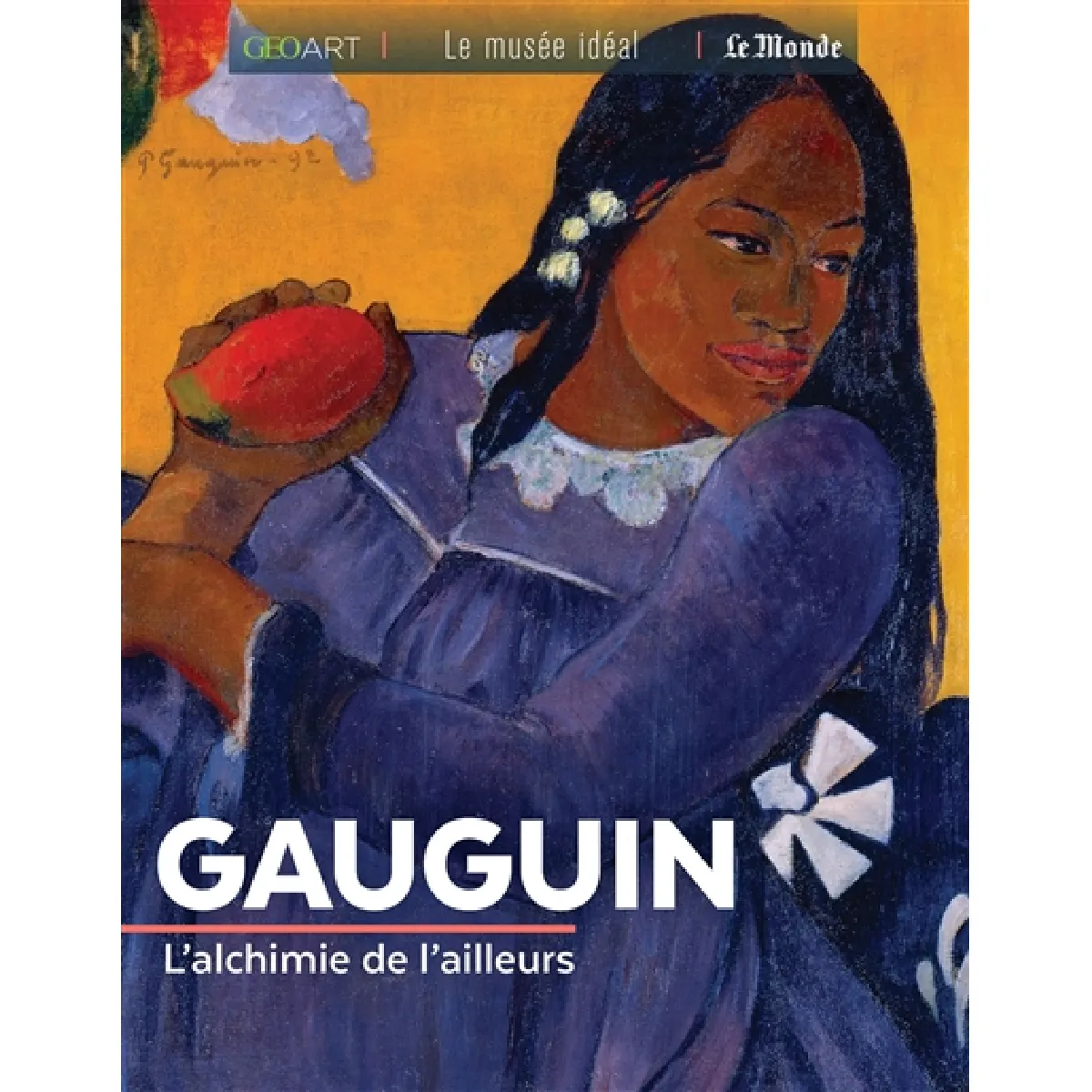 Gauguin : l'alchimie de l'ailleurs État correct - 10,00 € Gauguin : l'alchimie de l'ailleurs État correct N/A (Il ne s'agit pas d'une marque reconditionné disponible sur Rue du Commerce Seconde Vie