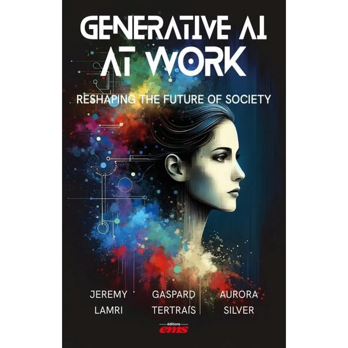 Generative AI at work : reshaping the future of society État correct - 11,20 € Generative AI at work : reshaping the future of society État correct N/A (Il ne s'agit pas d'une marque reconditionné disponible sur Rue du Commerce Seconde Vie