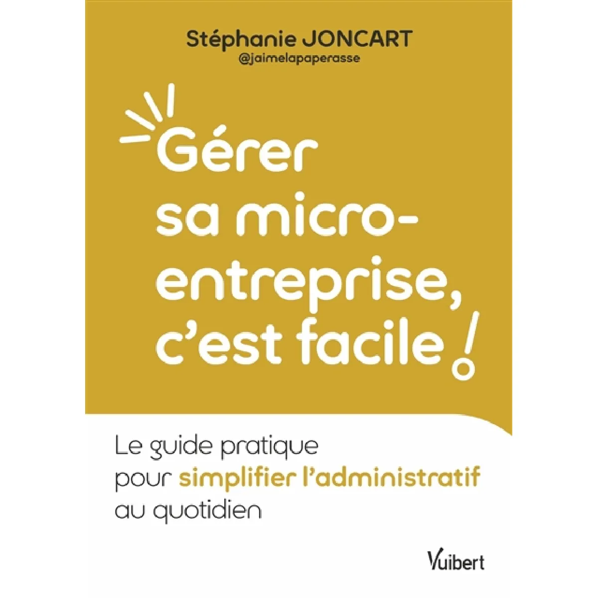 Gérer sa micro-entreprise, c'est facile ! : le guide pratique pour simplifier l'administratif au quotidien État correct - 11,79 € Gérer sa micro-entreprise, c'est facile ! : le guide pratique pour simplifier l'administratif au quotidien État correct N/A (Il ne s'agit pas d'une marque reconditionné disponible sur Rue du Commerce Seconde Vie